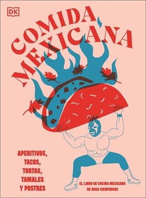 Comida mexicana | 9780241739433 | Cienfuegos, Rosa