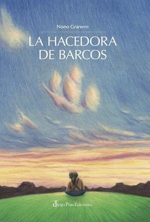 La hacedora de barcos | 9788412748192 | Granero, Nono