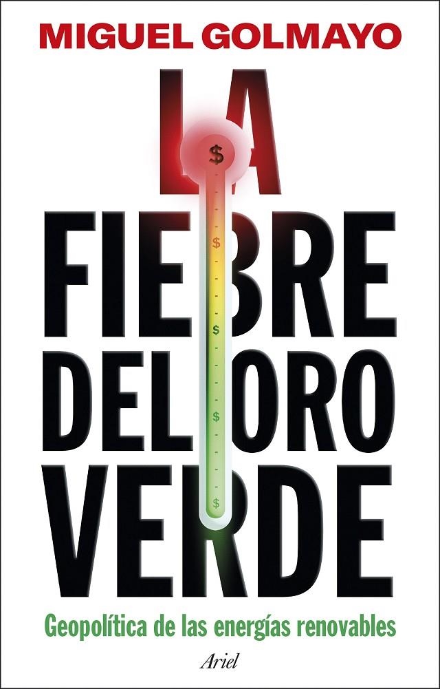La fiebre del oro verde | 9788434438651 | Golmayo, Miguel