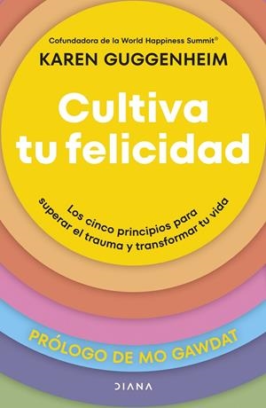 Cultiva tu felicidad | 9788411192361 | Guggenheim, Karen