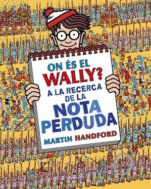 On és el Wally? 7 - A la recerca de la nota perduda | 9788419378675 | Handford, Martin