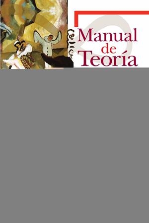 Manual de teoría y práctica teatral | 9788497405140 | Alonso de Santos, José Luis