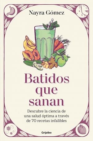 Batidos que sanan | 9788425368943 | Gómez, Nayra