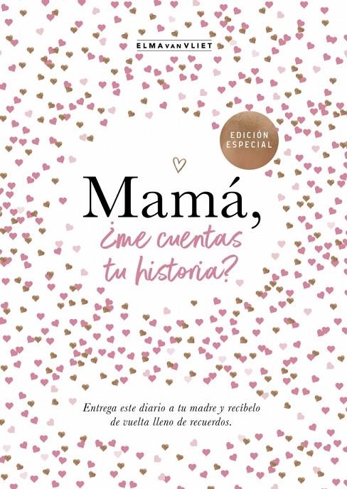 Mamá, ¿me cuentas tu historia? (edición oficial) | 9788401021527 | van Vliet, Elma