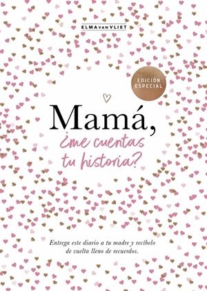 Mamá, ¿me cuentas tu historia? (edición oficial) | 9788401021527 | van Vliet, Elma