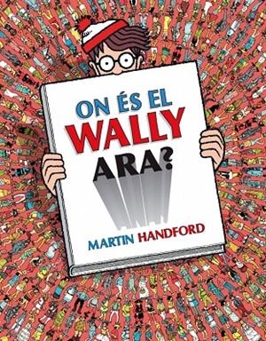 On és el Wally? - On és el Wally ara? | 9788418688782 | Handford, Martin