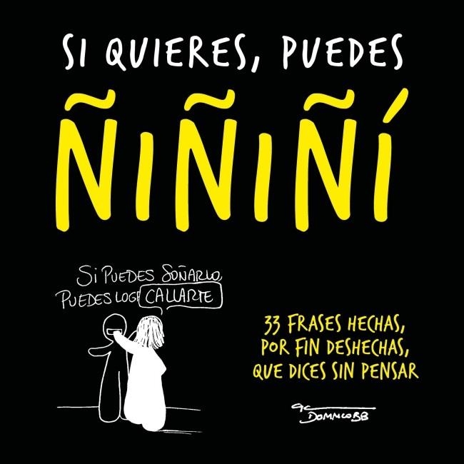 Si quieres, puedes ñiñiñi | 9788403525061 | Domm Cobb