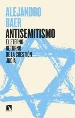ANTISEMITISMO | 9788410671218 | ALEJANDRO BAER