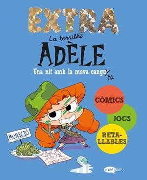 La terrible Adèle Extra 1. Una nit amb la meva cangura | 9788419183903 | Mr Tan