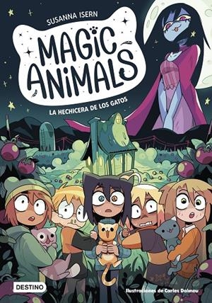 Magic Animals 5. La hechicera de los gatos | 9788408280408 | Isern, Susanna/Dalmau, Carles