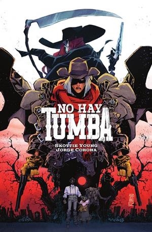 NO HAY TUMBA | 9788467976700 | JORGE CORONA/SCOTTIE YOUNG/FRANÇOIS BEAULIEU
