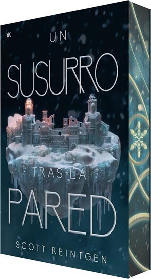 Un susurro tras la pared (Waxways 2) | 9788410479821 | Reintgen, Scott