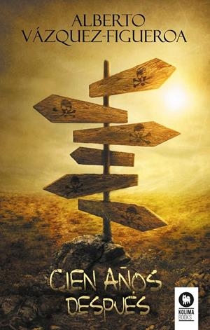 Cien años después | 9788418263125 | Vázquez-Figueroa, Alberto