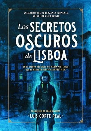 Los Secretos Oscuros de Lisboa | 9789893589434