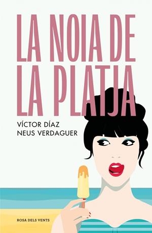 La noia de la platja | 9788419259431 | Díaz, Víctor/Verdaguer, Neus