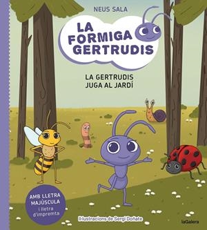 La formiga Gertrudis 2. La Gertrudis juga al jardí | 9788424671686 | SALA BAIGET, NEUS
