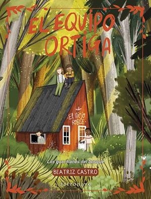 EL EQUIPO ORTIGA | 9788467975741 | BEATRIZ CASTRO