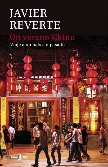 Un verano chino | 9788401015441 | Reverte, Javier