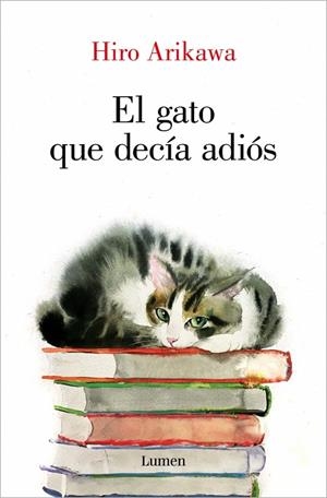 El gato que decía adiós | 9788426428929 | Arikawa, Hiro
