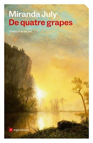 De quatre grapes | 9788410112926 | July, Miranda