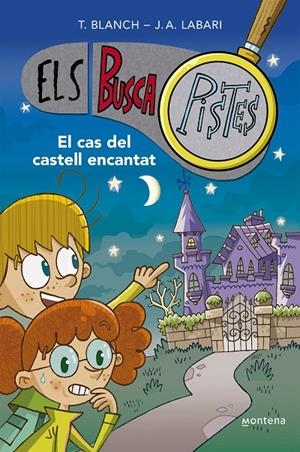 Els BuscaPistes 1 - El cas del castell encantat | 9788419241542 | Blanch, Teresa / Labari, José Ángel