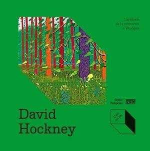 David Hockney: L’arribada de la primavera a Woldgate | 9788419043702 | Coffin, Delphine/de Bouhellier, Alexandra