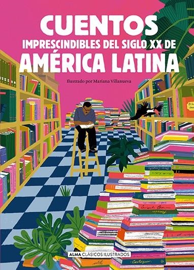 Cuentos imprescindibles del siglo XX de América Latina | 9788410206205 | Varios autores