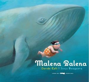 Malena Balena | 9788494437519 | Bougaeva, Sonja