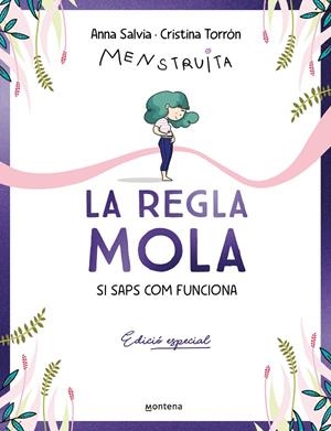 La regla mola (si saps com funciona) (edició especial amb contingut exclusiu) | 9788410050327 | Torrón (Menstruita), Cristina / Salvia, Anna
