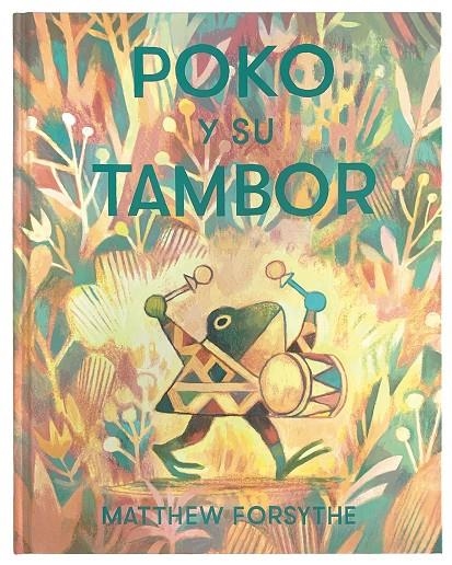 Poko y su tambor | 9788417497569 | Forsythe, Matthew