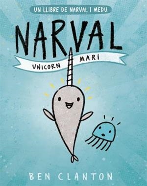 Narval. Unicorn Marí | 9788426145123 | Clanton, Ben