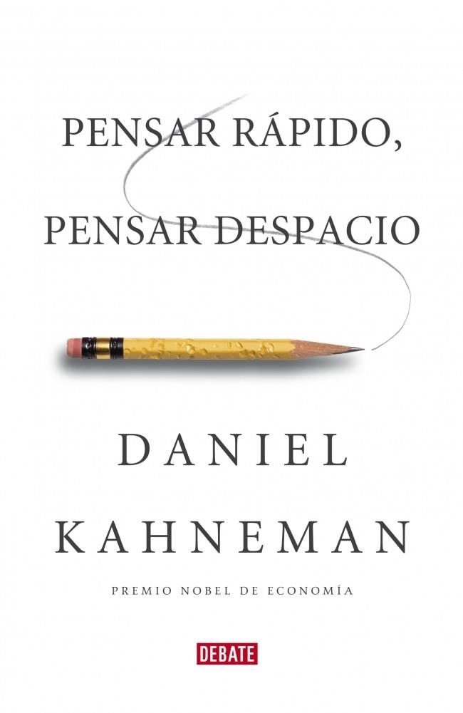 Pensar rápido, pensar despacio | 9788483068618 | Kahneman, Daniel
