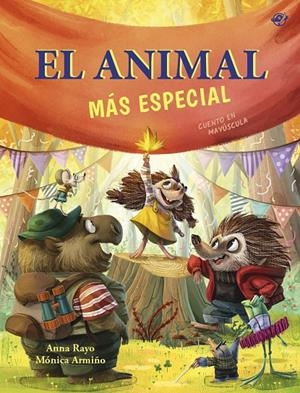 El animal más especial - Un cuento sobre diversidad funcional | 9788419898678 | Rayo, Anna