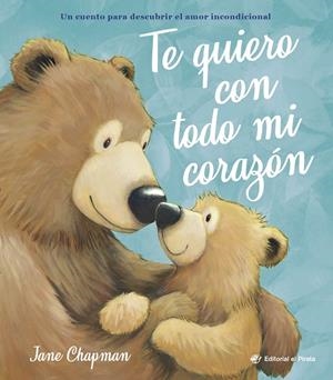 Te quiero con todo mi corazón | 9788419898661 | Chapman, Jane