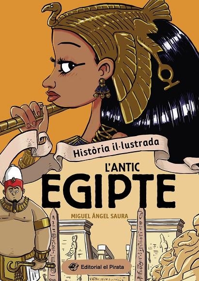 Història il·lustrada - L'antic Egipte | 9788419912237 | Saura, Miguel Ángel