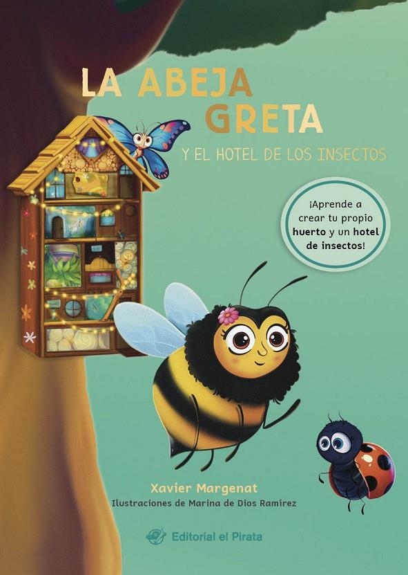 La abeja Greta y el hotel de los insectos | 9788419898227 | Margenat, Xavier