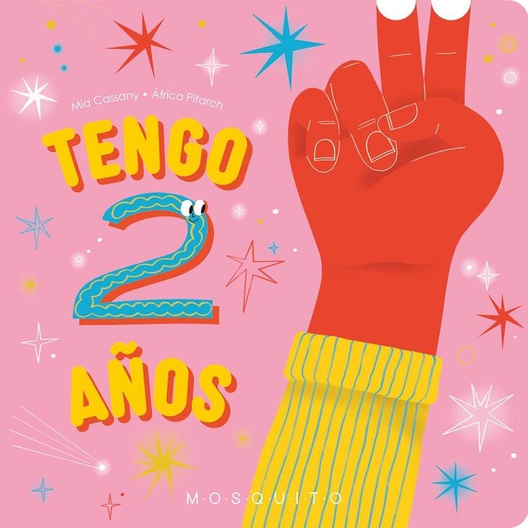 Tengo 2 años | 9788410417014 | Cassany, Mia