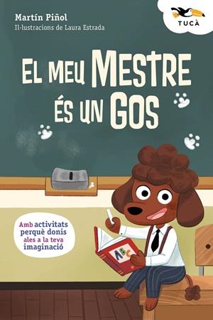 EL MEU MESTRE ÉS UN GOS | 9788468373997 | Piñol, Martín