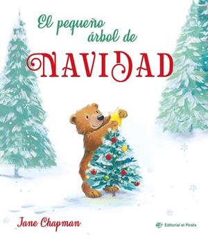 El pequeño árbol de Navidad | 9788419898647 | Chapman, Jane