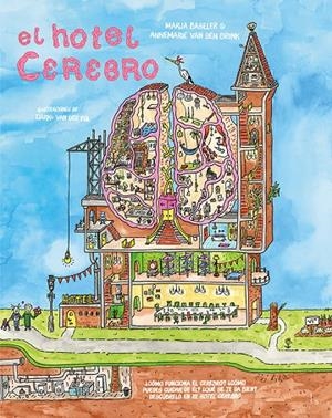 El hotel Cerebro | 9788419754653 | Annemarie van den Brink/Baseler, Marja