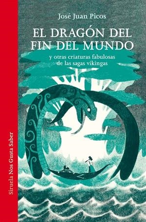 El dragón del fin del mundo | 9788410415584 | Picos, José Juan
