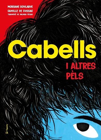 Cabells i altres pèls | 9788418449161 | Soularue, Morgane