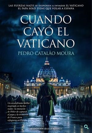 Cuando cayó el Vaticano | 9789893589410 | Catalão Moura, Pedro
