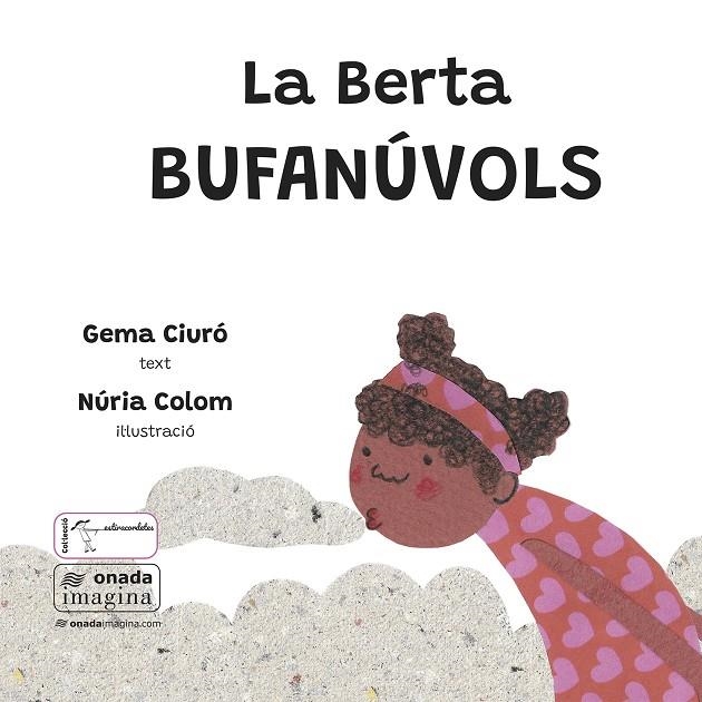 La Berta Bufanúvols | 9788410259386 | Ciuró Soler, Gema/Colom Canals, Núria