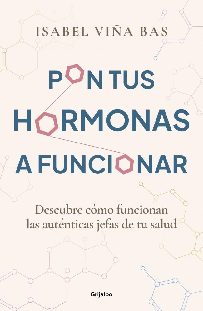 Pon tus hormonas a funcionar | 9788425365980 | Viña Bas, Isabel