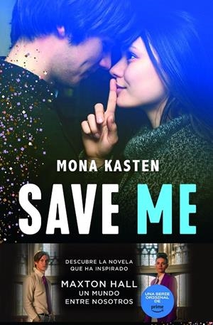 Save Me (Serie Save 1) | 9788408236924 | Kasten, Mona