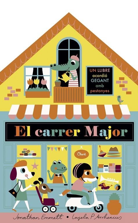 El carrer Major. Llibre desplegable | 9788491375395 | Arrhenius, Ingela P./Emmett, Jonathan