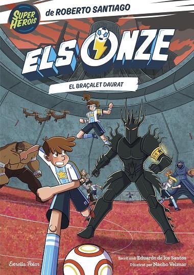 Els Onze 10. El braçalet daurat | 9791387903008 | Santiago, Roberto/Santos Molina, Eduardo de los