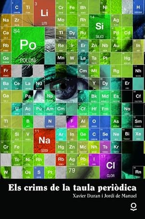 Els crims de la taula periòdica | 9788416661923 | de Manuel, Jordi/Duran, Xavier