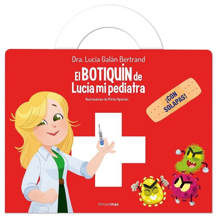El botiquín de Lucía, mi pediatra | 9788408309550 | Galán Bertrand, Lucía